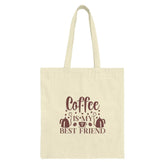 Coffee Is My Best Friend Tote Bag, Unique Gift for Coffee Lover, Everyday Tote Bag, Shopping Bag, Book Bag, Reusable Grocery Bag - Tawshia